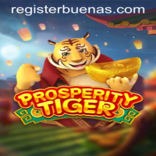 ProsperityTiger Game: Exploring the Thrills and Dynamics of BUENAS